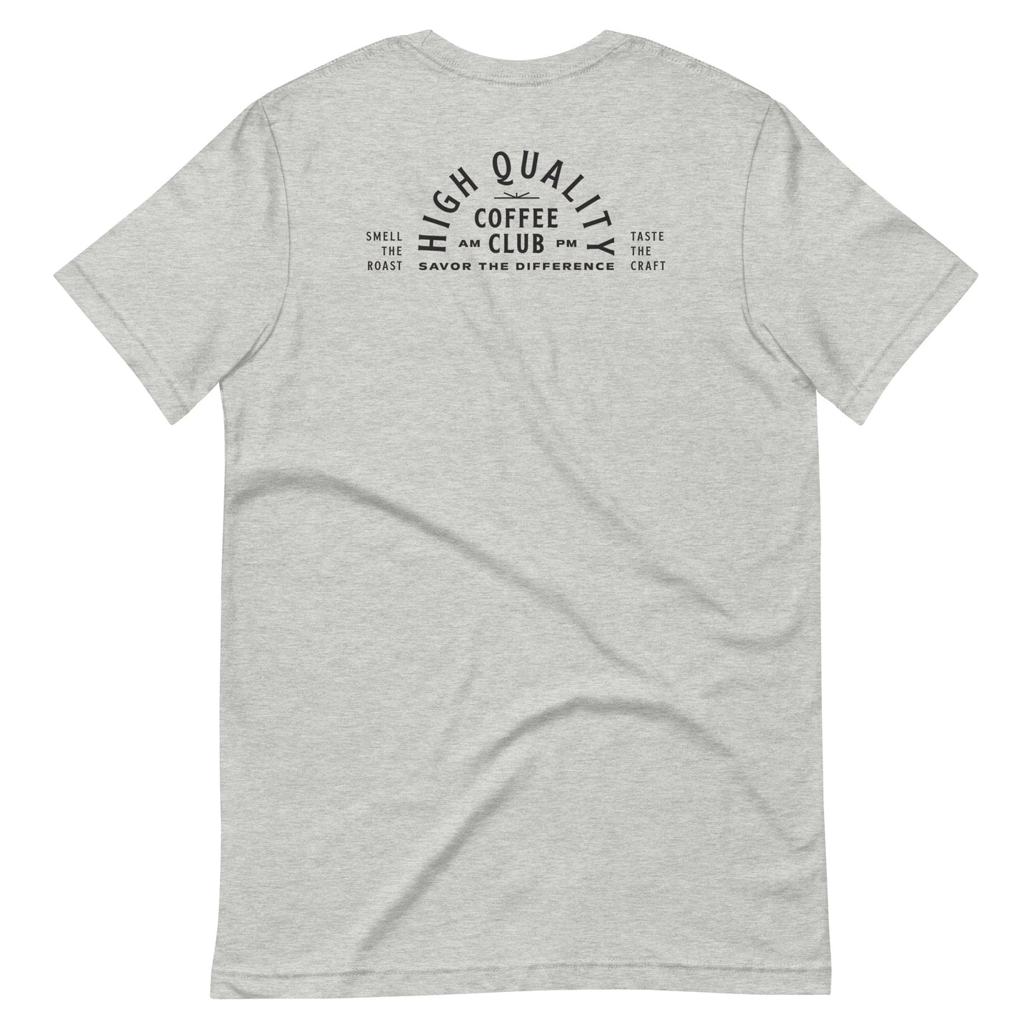 High Quality Coffee Club Unisex T-Shirt I