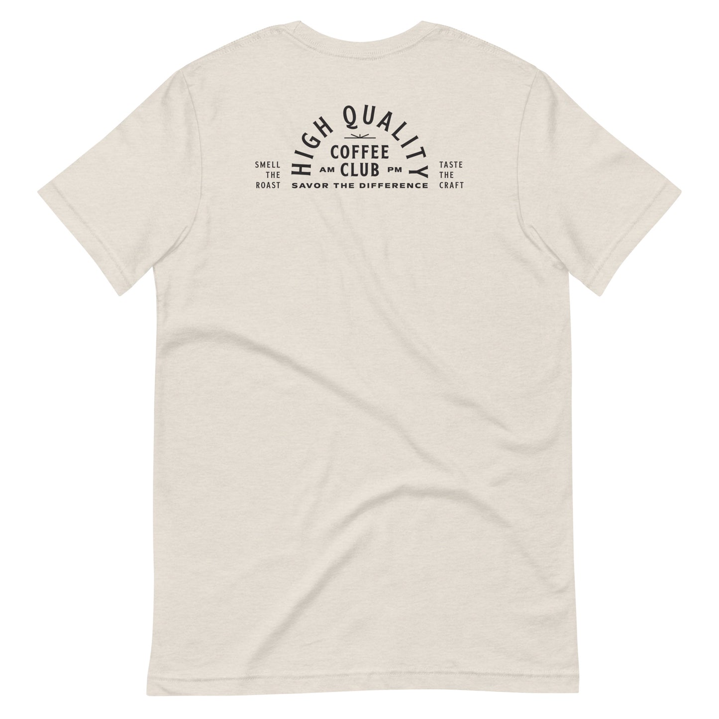 High Quality Coffee Club Unisex T-Shirt I